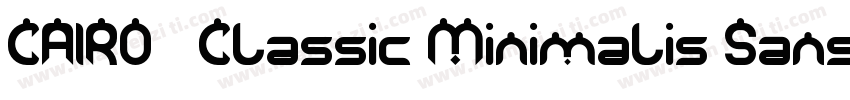 CAIRO   Classic Minimalis Sans字体转换